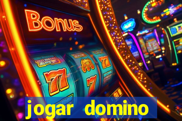 jogar domino valendo dinheiro